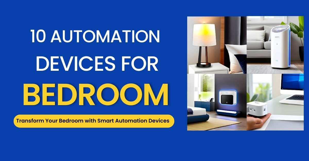 Bedroom Automation Devices