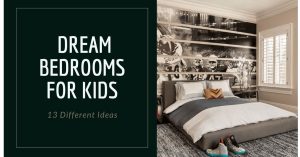 Read more about the article How to Create Dream Bedrooms for Kids – 13 Ideas