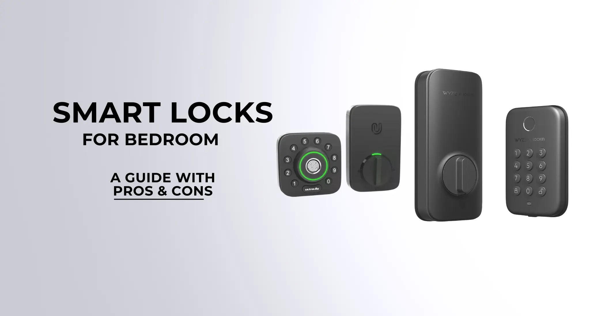 Best Smart Locks for Bedroom